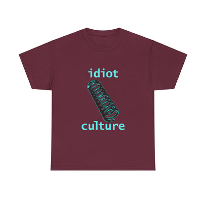 IDIOT CULTURE Unisex T-Shirt