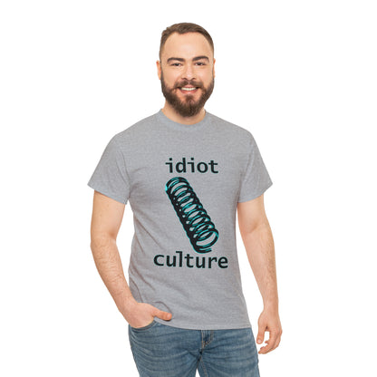 IDIOT CULTURE Unisex T-Shirt
