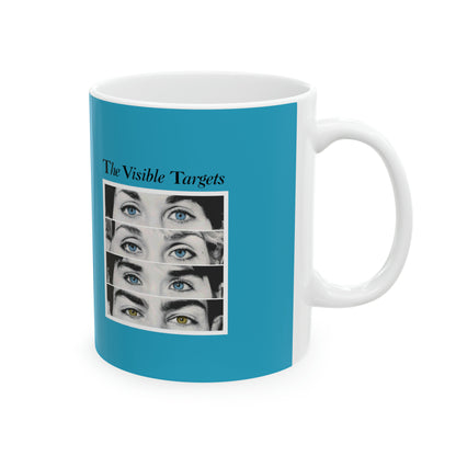 THE VISIBLE TARGETS 11 ounce Ceramic Mug