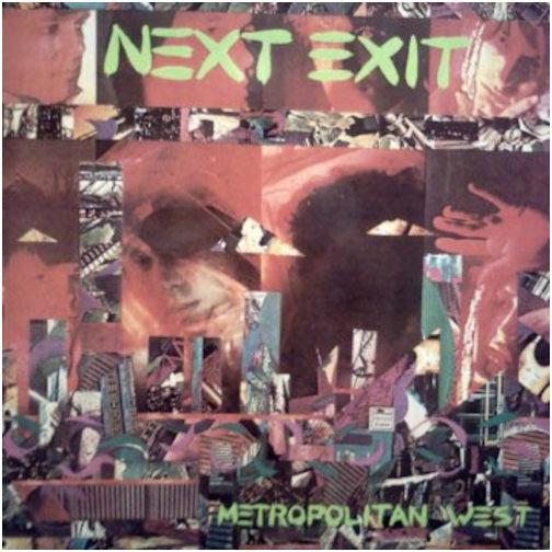 NEXT EXIT-Metropolitan West 12" Vinyl LP