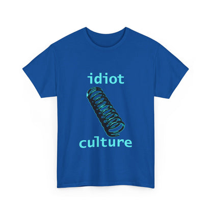 IDIOT CULTURE Unisex T-Shirt