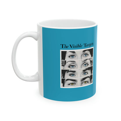 THE VISIBLE TARGETS 11 ounce Ceramic Mug