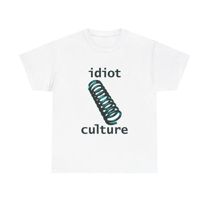 IDIOT CULTURE Unisex T-Shirt