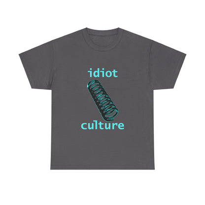 IDIOT CULTURE Unisex T-Shirt