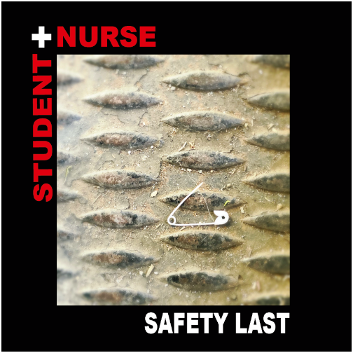 STUDENT NURSE-Safety  12" Vinyl LP   ORDER NOW!