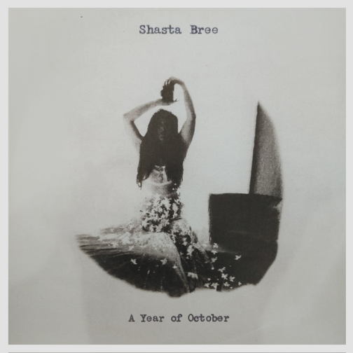 SHASTA BREE-A Year OF October 12" Vinyl LP